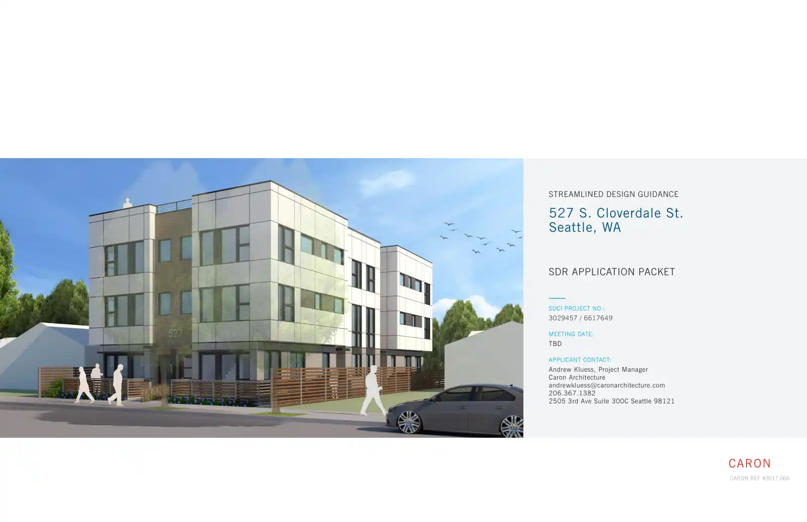 Design review proposal for 527 S Cloverdale St